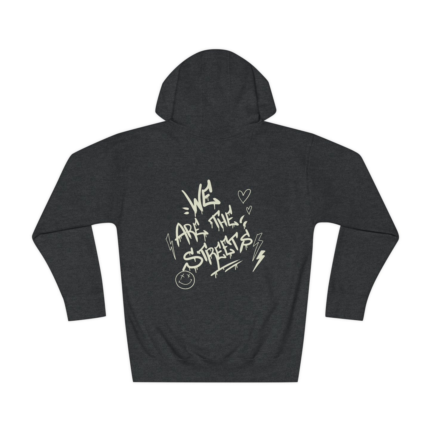 We are the Streets Hoodie